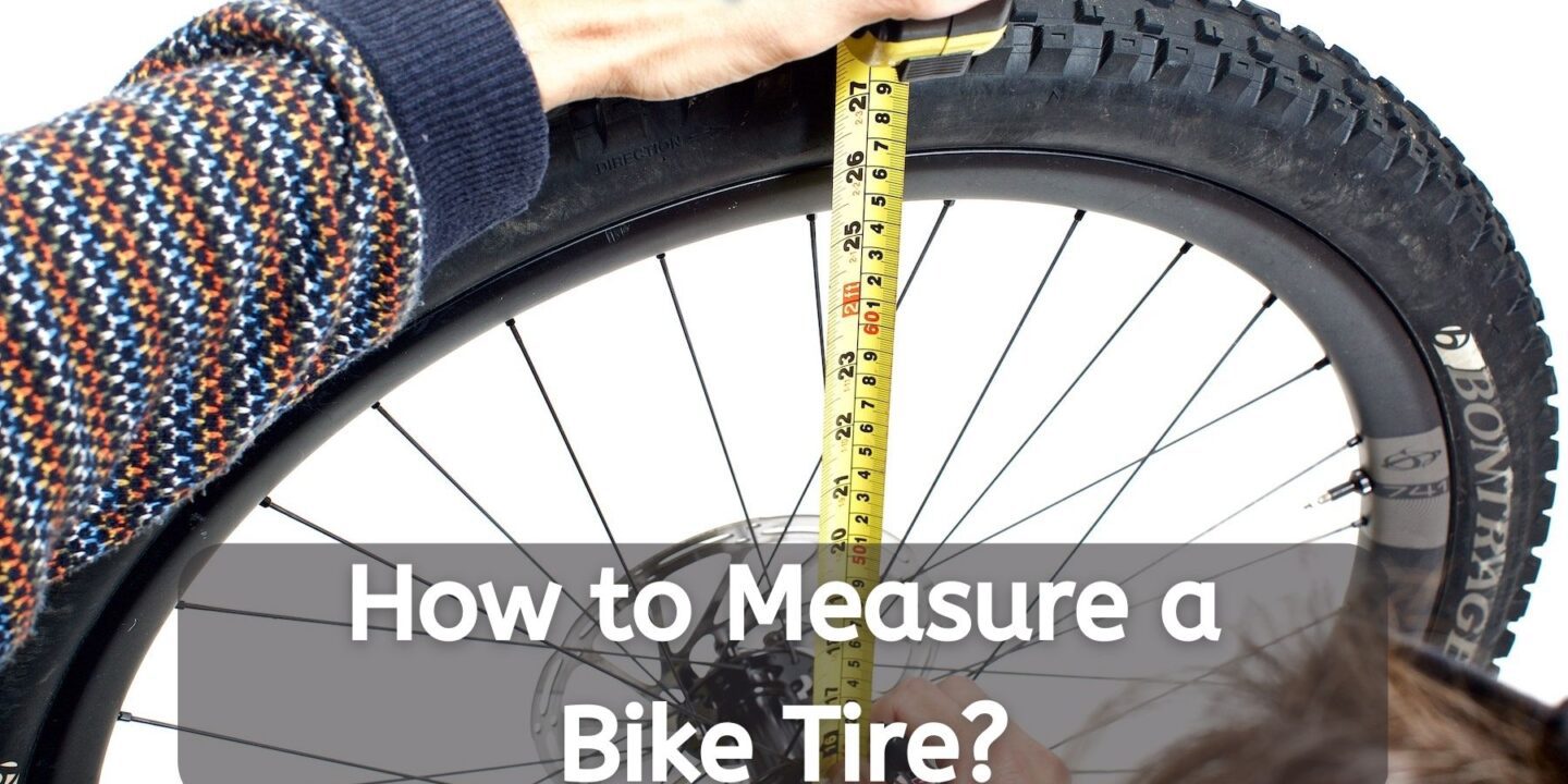 Measuring a Bike Tire: How to do it?