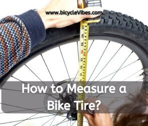 Measuring a Bike Tire: How to do it?