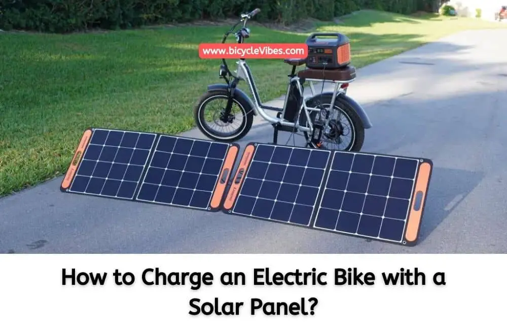 How to Charge an Electric Bike with a Solar Panel?