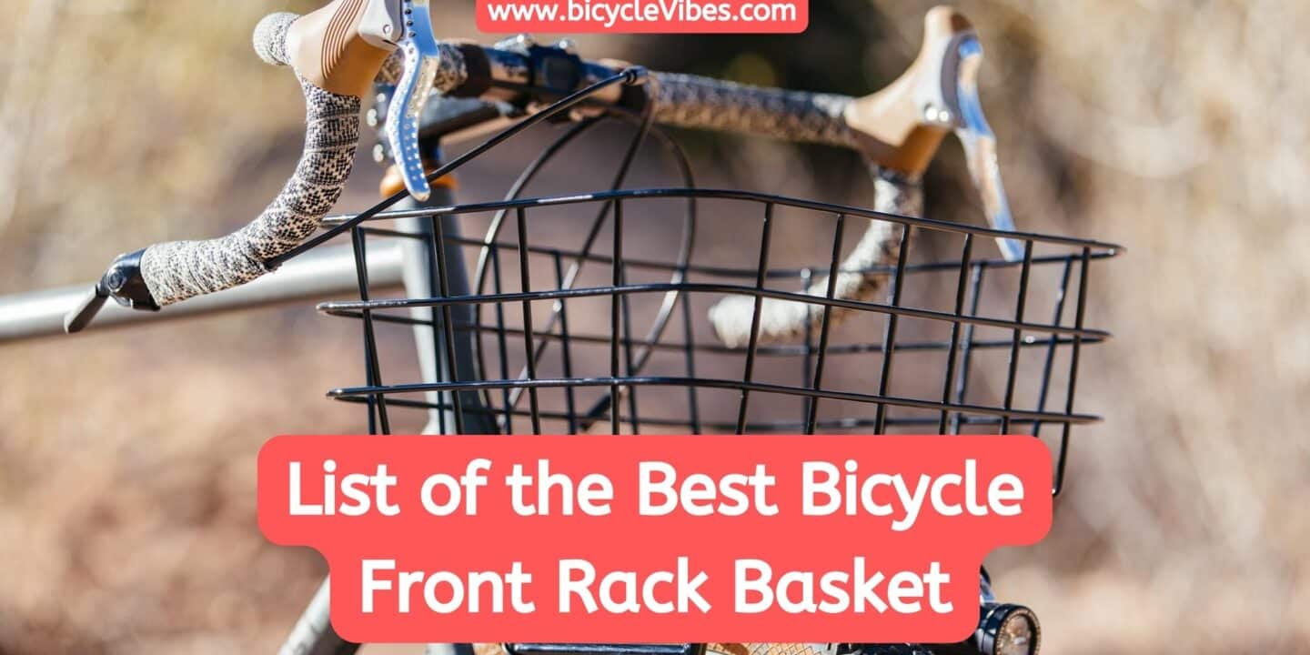 List of the Best Bicycle Front Rack Basket