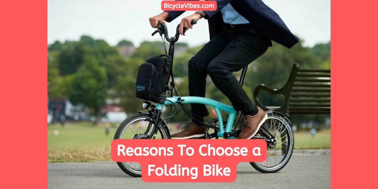 Reasons To Choose a Folding Bike