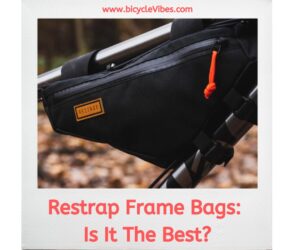 Restrap Frame Bags Is It The Best