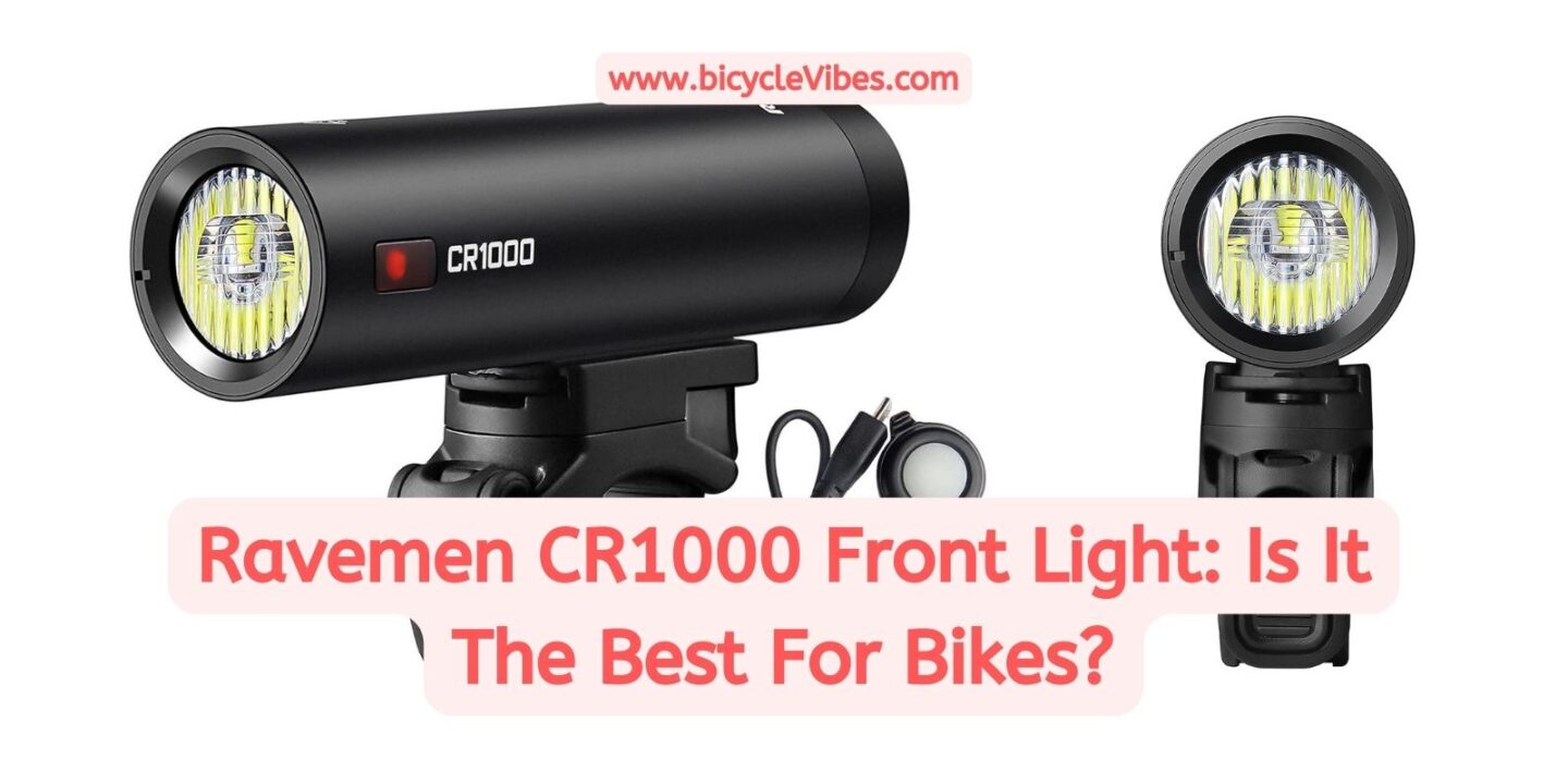 Ravemen CR1000 Front Light Is It The Best For Bikes