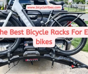 List Of The Best Bicycle Racks For E-bikes