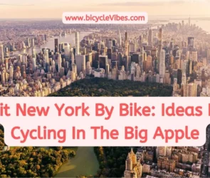 Visit New York By Bike Ideas For Cycling In The Big Apple